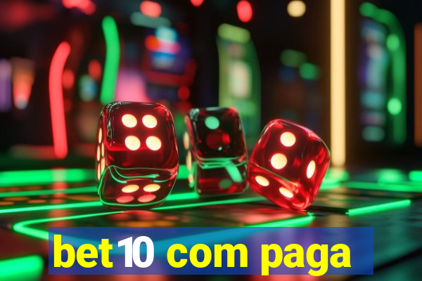 bet10 com paga